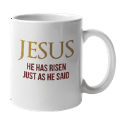 Jesus, He Has Risen, Christian Easter Sunday & Scripture Coffee & Tea Gift Mug 11oz