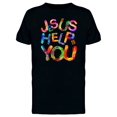 thumbnail image 1 of Jesus Helps You Colorful Letters T-Shirt Men -Image by Shutterstock, Male 3X-Large, 1 of 2