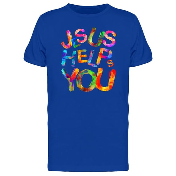 Jesus Helps You Colorful Letters Tee Men's -Image by Shutterstock