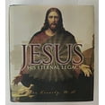 thumbnail image 1 of Pre-Owned Jesus, His Eternal Legacy Paperback, 1 of 1