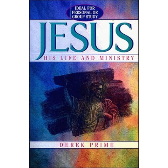 Pre-Owned Jesus: His Life and Ministry (Paperback) 0785281339 9780785281337