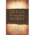 thumbnail image 1 of Pre-Owned Jesus, in His Own Words (Paperback) 1433669196 9781433669194, 1 of 1