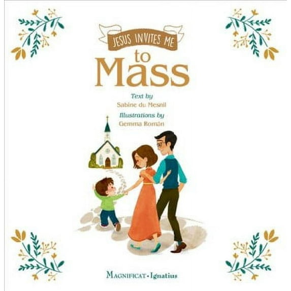 Jesus Invites Me to Mass (Hardcover)