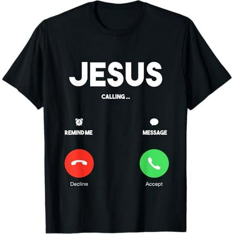 Jesus Is Calling Christian T Shirt Church Tee Jesus Is Calling Christian T Shirt Church Tee