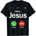 thumbnail image 1 of Jesus Is Calling Christian Trust In God Christian Theme T-Shirt, 1 of 5