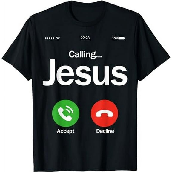 Jesus Is Calling Christian Trust In God Christian Theme T-Shirt