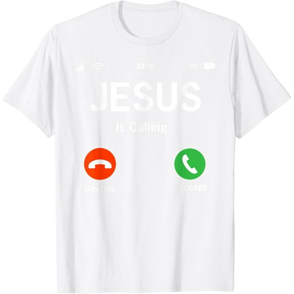 Jesus Is Calling I Jesus T-Shirt100% cotton