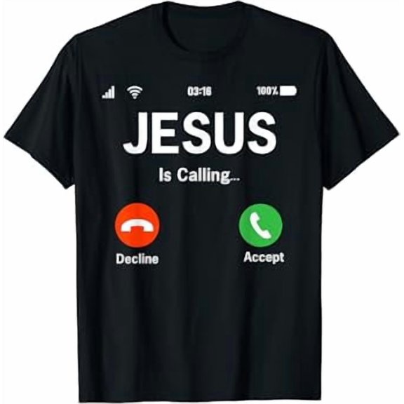 Jesus Is Calling I Jesus T-Shirt