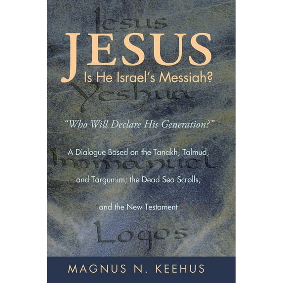 Jesus: Is He the Messiah of Israel? (Paperback)