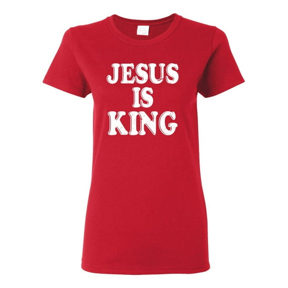 Jesus Is King Bible Scripture | Womens Christian Graphic T-Shirt, Red, Small