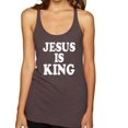 thumbnail image 1 of Jesus Is King Bible Scripture | Womens Christian Premium Tri-Blend Racerback Tank Top, Brown, Large, 1 of 3