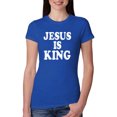 thumbnail image 1 of Jesus Is King Bible Scripture | Womens Christian Slim Fit Junior Tee, Royal, Large, 1 of 3
