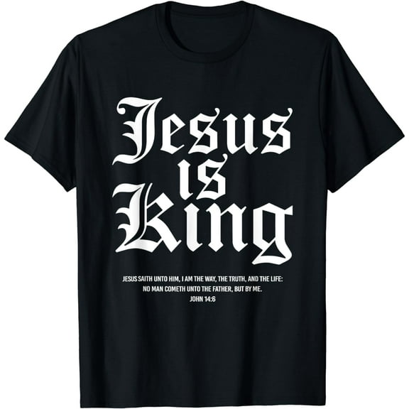 Jesus Is King Christian Faith Men Women Gifts T-Shirt