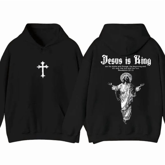 Jesus Is King Hoodie Unisex - Two-Sided Christian Graphic Pullover Hoodie with Bible Verse Revelation 22:13
