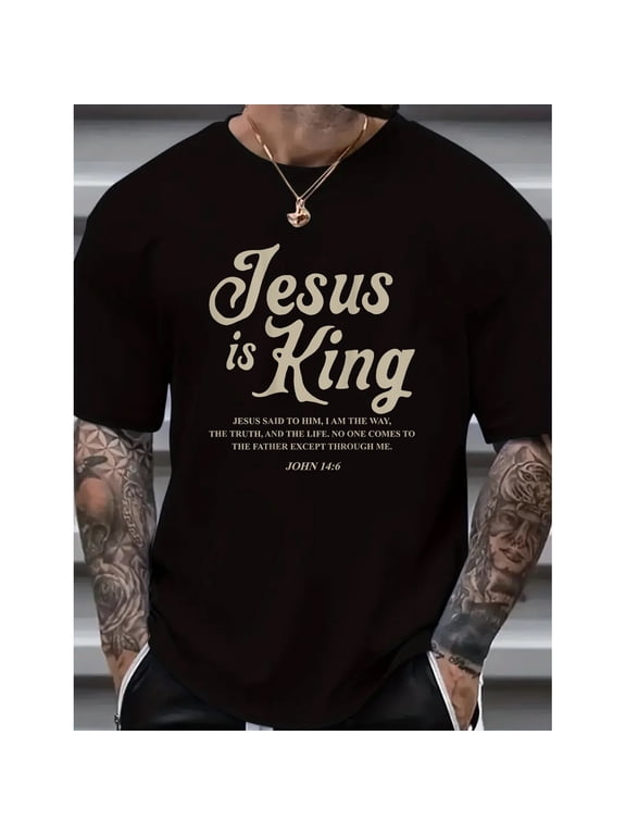 Jesus Is King John 14:6 T-Shirt – Bold Christian Faith Graphic Tee for Men and Women, Bible Verse Statement Shirt with Back Print