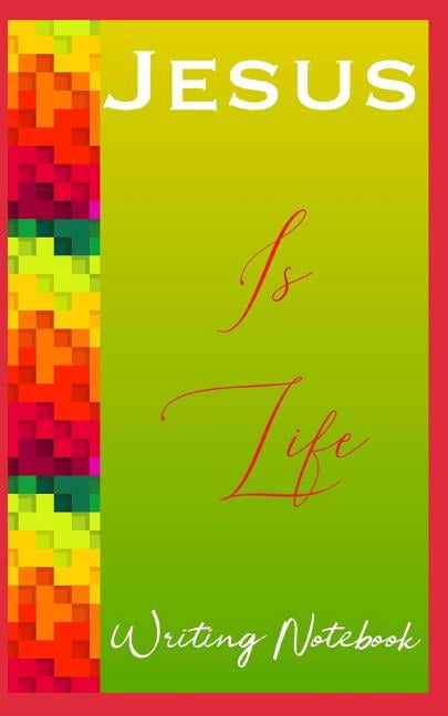 Jesus Is Life Writing Notebook (Paperback)