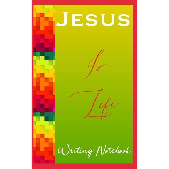 Jesus Is Life Writing Notebook (Paperback)
