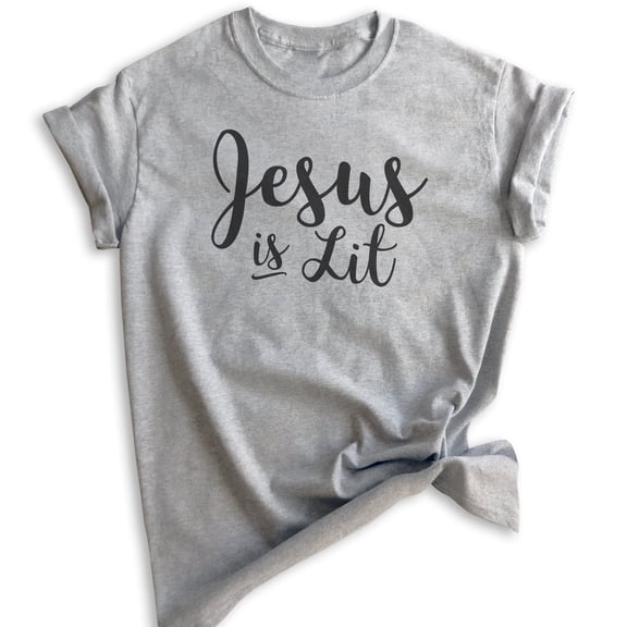 Jesus Is Lit Shirt, Unisex Women's Men's Shirt, Religious Clothing, Faith Shirt, Christian Shirt, Jesus Tee, Heather Gray, Large