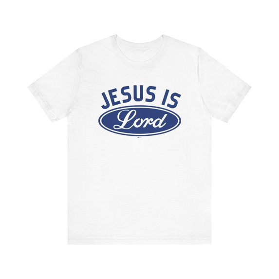 Jesus Is Lord Christian Faith Based Short Sleeve Tee
