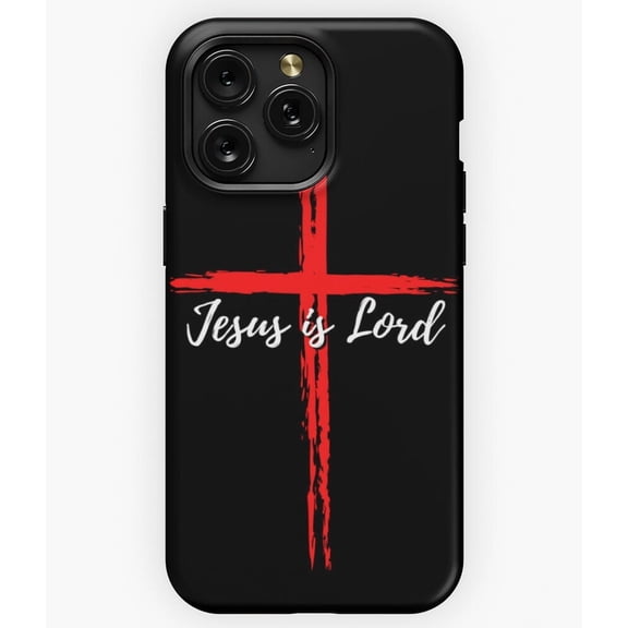 Jesus Is Lord with Cross Christian Faith A662 iPhone 11 12 13 14 15 16 17 Pro Max Case