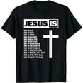 thumbnail image 1 of Jesus Is My All My Everything My God Lord Savior T-Shirt, 1 of 5