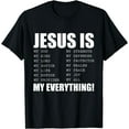 thumbnail image 1 of Jesus Is My Everything Jesus T-Shirt, 1 of 3