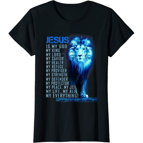 Jesus Is My God King My Lord My Savior Blue Lion Christian T-Shirt Women Tops