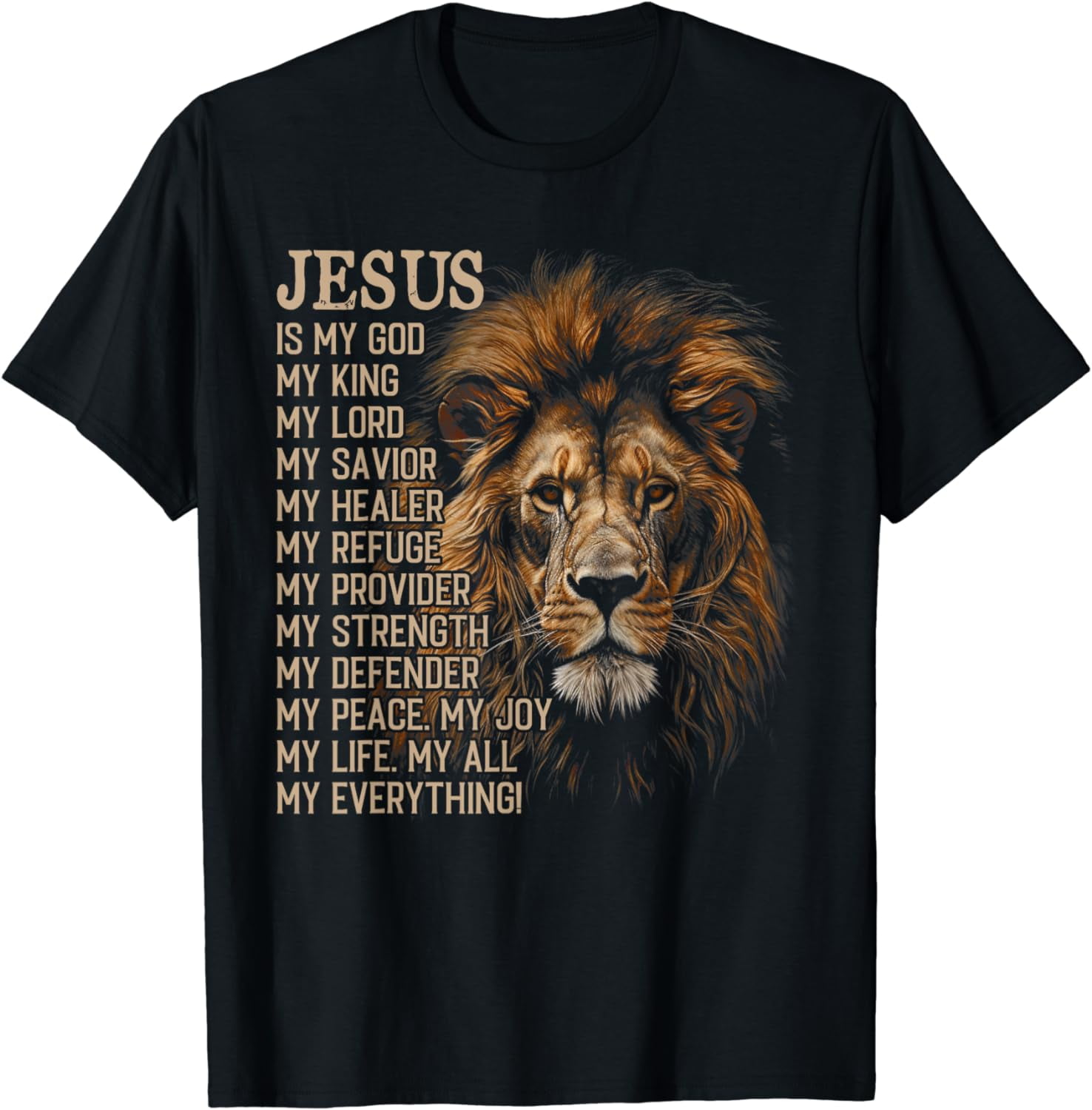 Jesus Is My God My King My Lord My Savior Religion God Bible T-Shirt ...