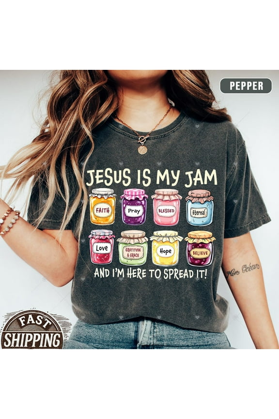 Jesus Is My Jam, Christian Shirt, Christian Gift,JESUS Christ Shirt,Gift For Christian,Funny Jesus Shirt, Christian MOM tee