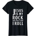 thumbnail image 1 of Jesus Is My Rock and Thats How I Roll Women Crew neck T-Shirt, 1 of 3