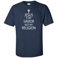 thumbnail image 1 of Jesus Is My Savior Not My Religion Adult T-Shirt, 1 of 1