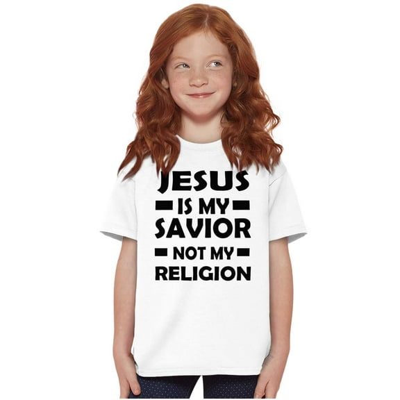 Jesus Is My Savior Not My Religion Crewneck T Shirts Boy Girl Teen Brisco Brands L