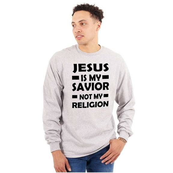 Jesus Is My Savior Not My Religion Plus Size Long Sleeve Graphic Tee Shirt Brisco Brands 3X
