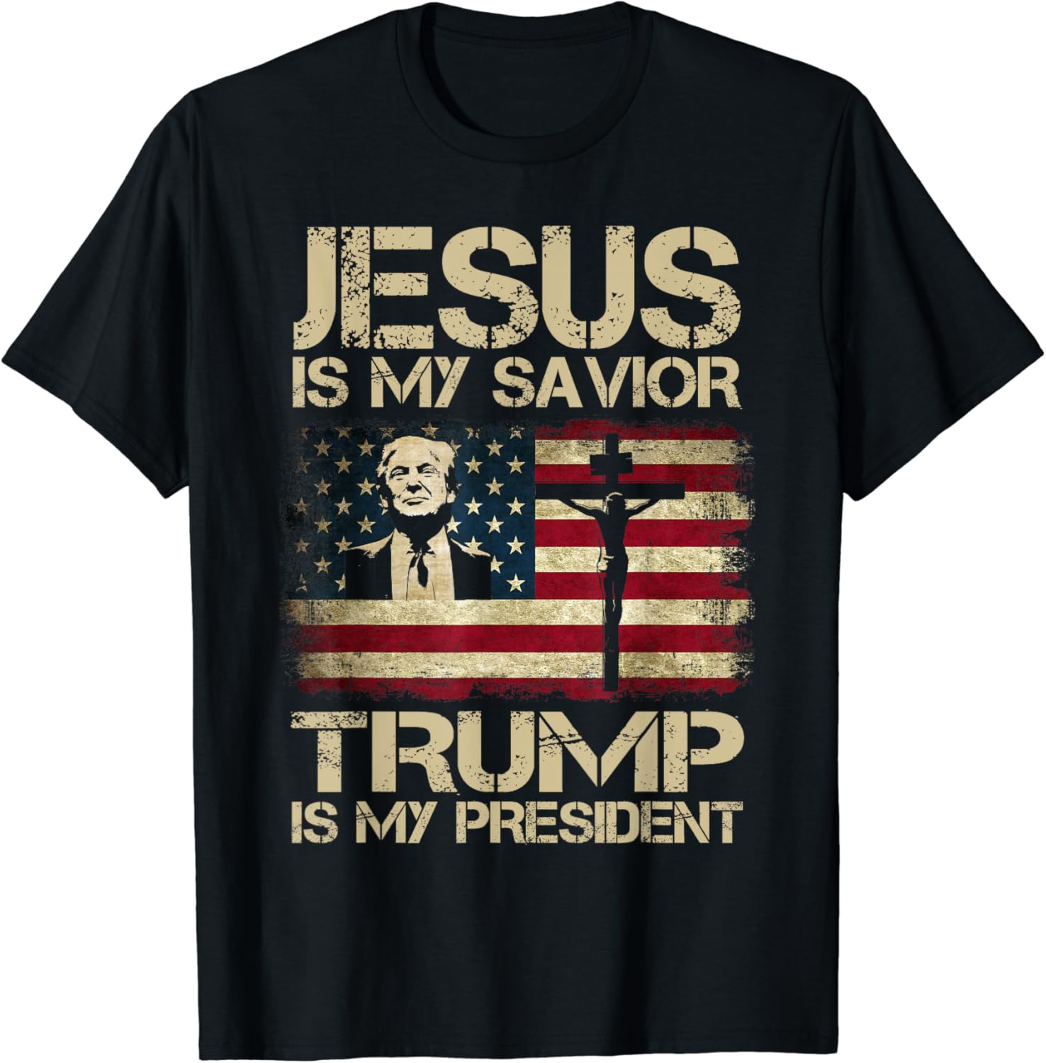 Jesus Is My Savior Trump Is My President Trump 2024 USA Flag T-Shirt ...