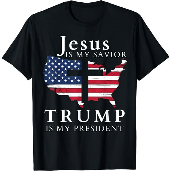 Jesus Is My Savior Trump Is My President, USA Flag and Cross T-Shirt