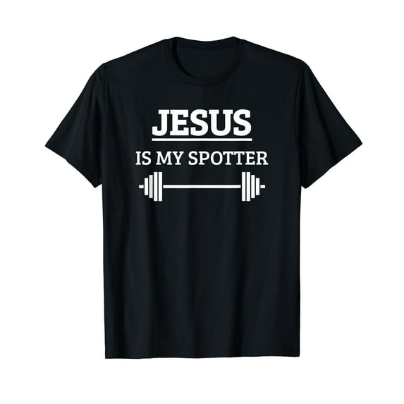Jesus Is My Spotter Funny Gym Bodybuilding T-Shirt