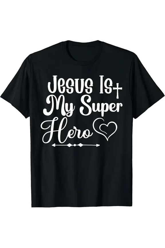 Jesus Is My SuperHero Christian Faith Holiday Encouraging Unisex T-Shirt, up to size 5XL