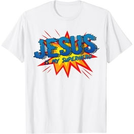 Jesus Is My Superhero Shirt | Cute Powerful Christian Gift Jesus Is My Superhero Shirt | Cute Powerful Christian Gift
