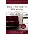 thumbnail image 1 of Pre-Owned Jesus Is Sending You This Message (Paperback) 1593501005 9781593501006, 1 of 1