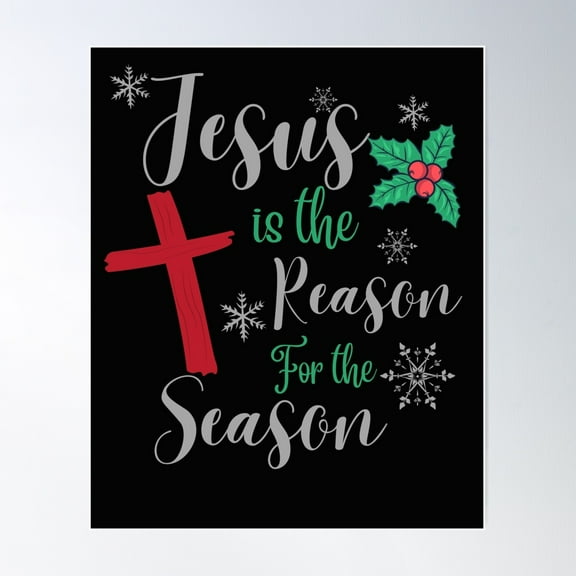 Jesus Is The Reason For The Season Poster Wall Art, Modern Wall Decor For Living Room Bedroom, 12x18 UNFRAMED