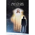 thumbnail image 1 of Jesus Is the Light in This Dark World, 1 of 1