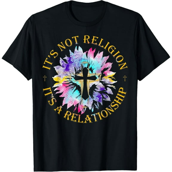 Jesus It's not a Religion It's a Relationship Sunflower T-ShirtMen and women, Black T-shirt, size: Extra large