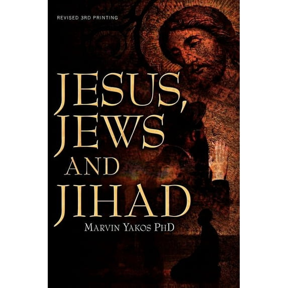 Jesus, Jews and Jihad (Paperback)