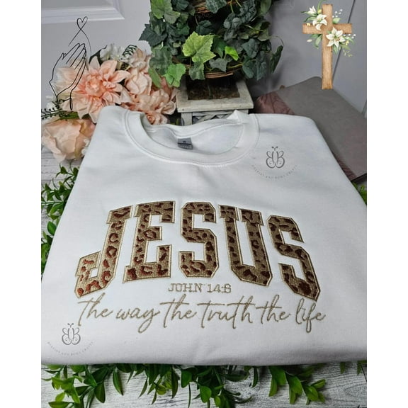 Jesus -John 14:6- The way the truth the life Embroidered Crewneck, Christian Sweatshirt, Inspirational Gifts, Faith Sweatshirt