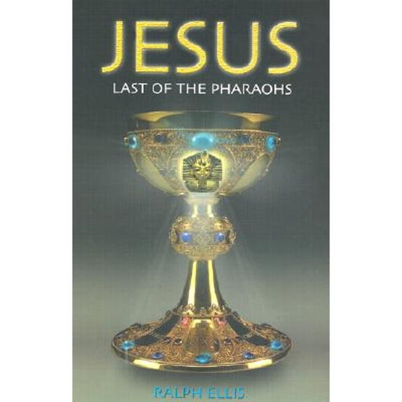 Pre-Owned Jesus: Last of the Pharaohs (Paperback) 0932813119 9780932813114