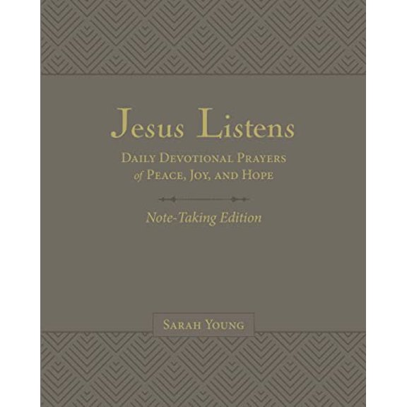Pre-Owned Jesus Listens Note-Taking Edition, Leathersoft, Gray, with Full Scriptures: Daily Devotional Prayers of Peace, Joy, and Hope (a 365-Day Prayer Book) (Leather Bound) 1400235472 9781400235476