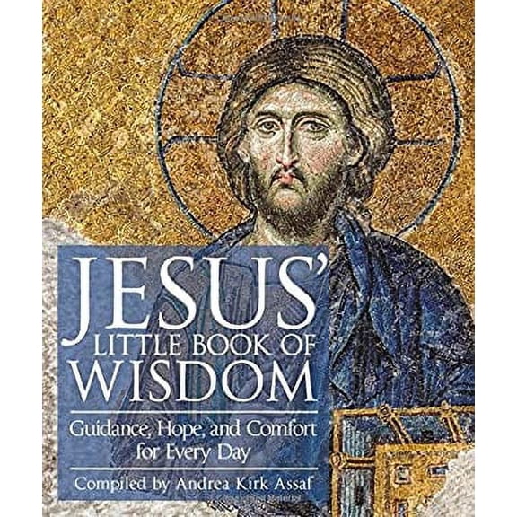 Pre-Owned Jesus' Little Book of Wisdom: Guidance, Hope, and Comfort for Every Day Paperback