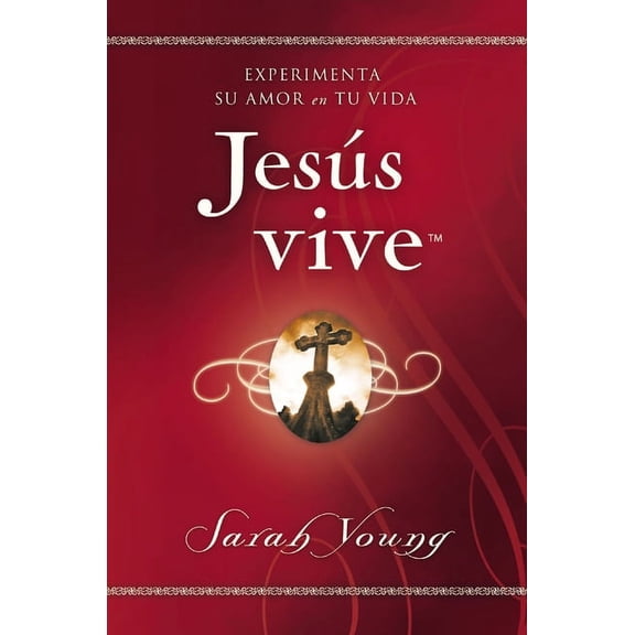 Jesus Lives: Jesús Vive: Experimenta Su Amor En Tu Vida (Paperback)