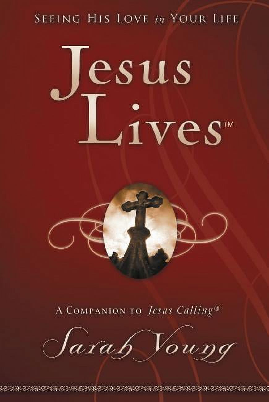 Jesus Lives Jesus Lives: Seeing His Love in Your Life, (Hardcover) - image 1 of 1