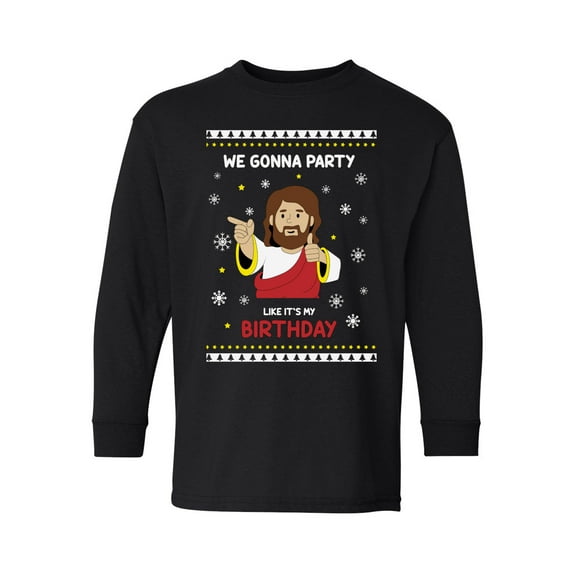 Jesus Long Sleeve Shirt Xmas Gifts for Kids Funny Jesus Christmas Boys Girls Tee We Gonna Party Like It's My Birthday Xmas Shirt Jesus Christ Shirt